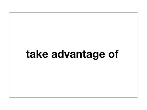 Take-advantage-of-뜻-예문-동의어-이미지